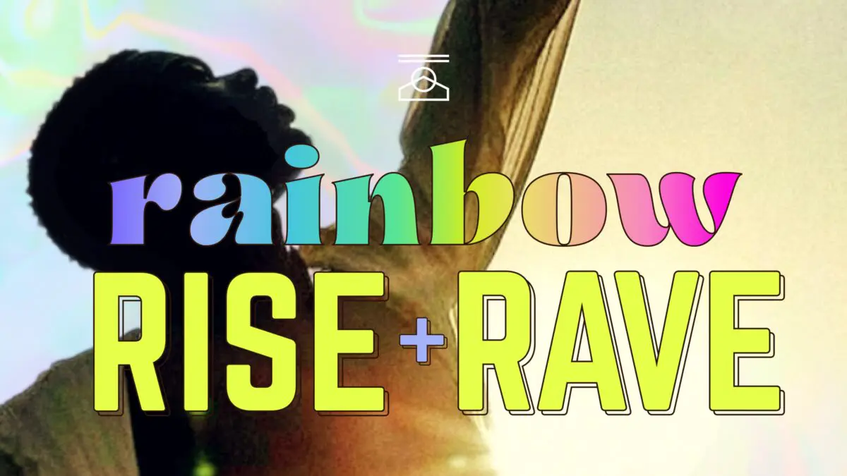 Image for Rainbow Rise + Rave